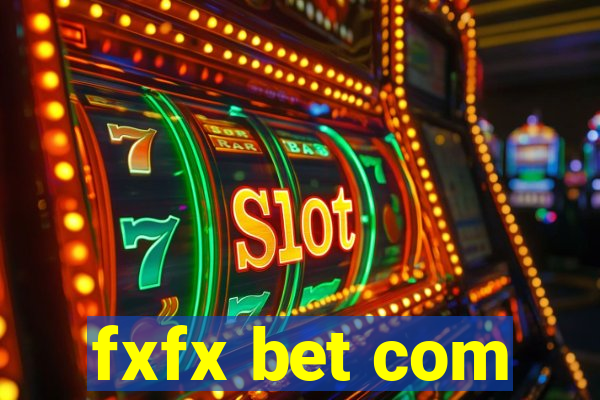 fxfx bet com